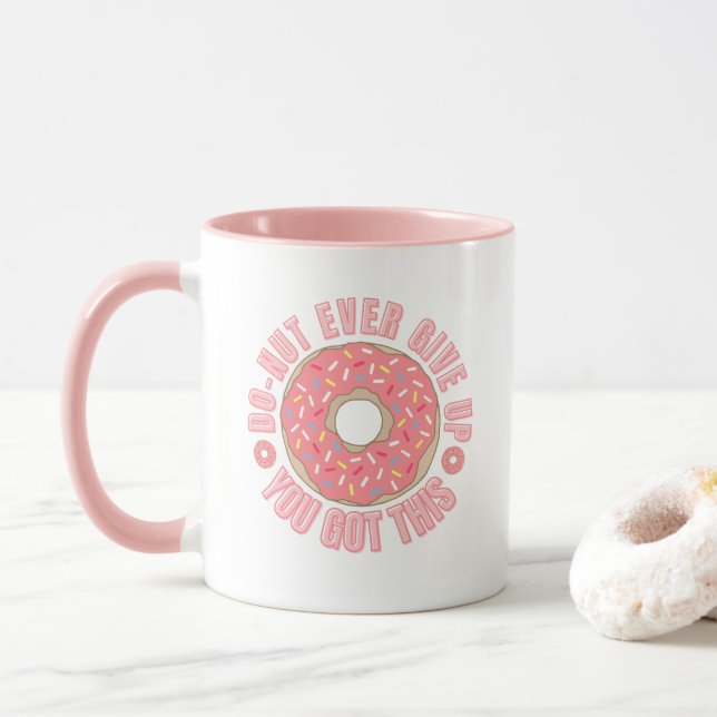 Ne jamais renoncer à la Mug (Avec donut)