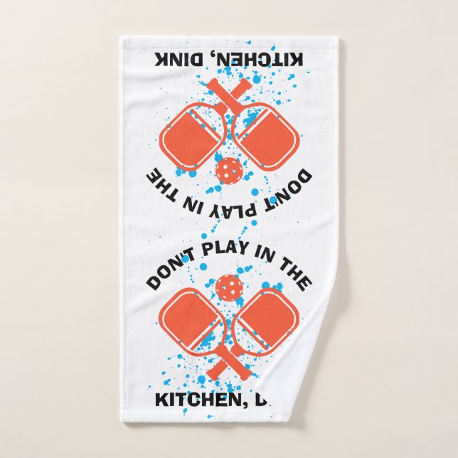 NE JOUEZ PAS DANS LA CUISINE, DINK Pickleball (Serviette à main)