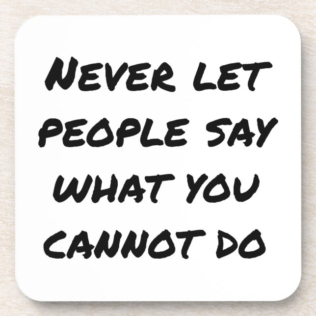 Ne laissez jamais les gens dire Dessous de verre e (Devant)