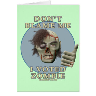 Ne me blâmez pas, j'a voté le zombi