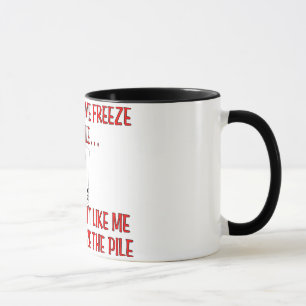 "Ne me fais pas congeler le Pile" Canasta Mug