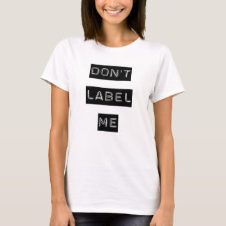 Ne me marquez pas T-shirt