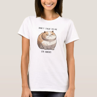 Ne me parle pas, je suis T-shirt Cat en colère
