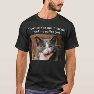 "Ne me parlez pas..." drôle de t-shirt