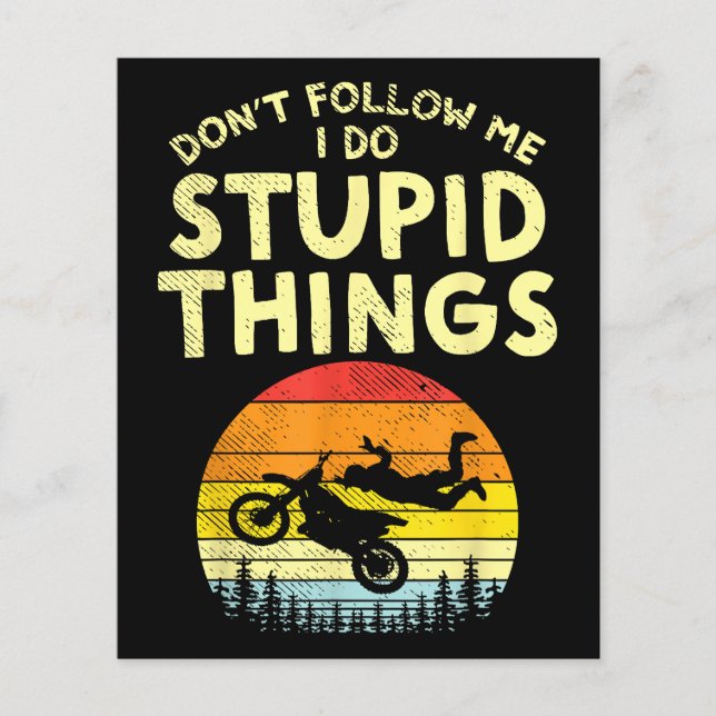 Ne Me Suis Pas Stupides Choses Drôle Motocross Dir (Devant)