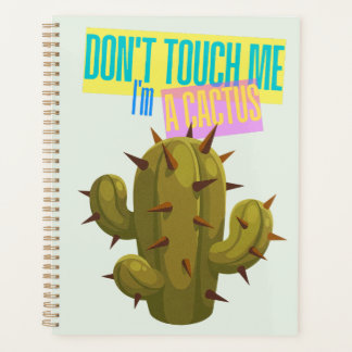 Ne me touchez pas, je suis un cactus