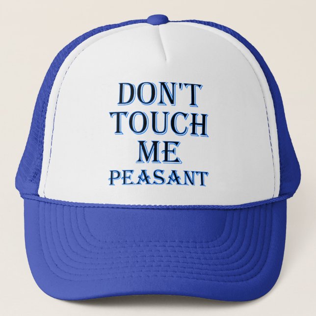 Ne Me Touchez Pas Paysan Drôle de Casquette Chapea (Devant)