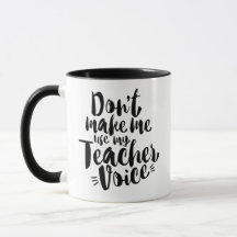 Ne m'incitez pas à utiliser la tasse de la voix de