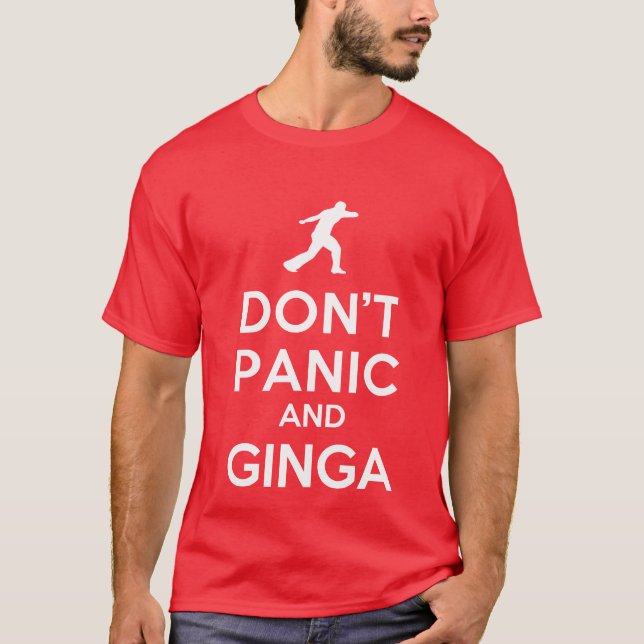 Ne paniquent pas et le T-shirt de Ginga Capoeira (Devant)