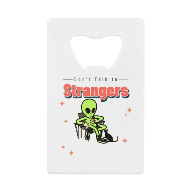 Ne Parlez Pas À Des Étrangers-Humour-Rétro-Alien-A (Devant)
