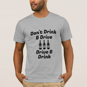 Ne pas boire et conduire T-shirt