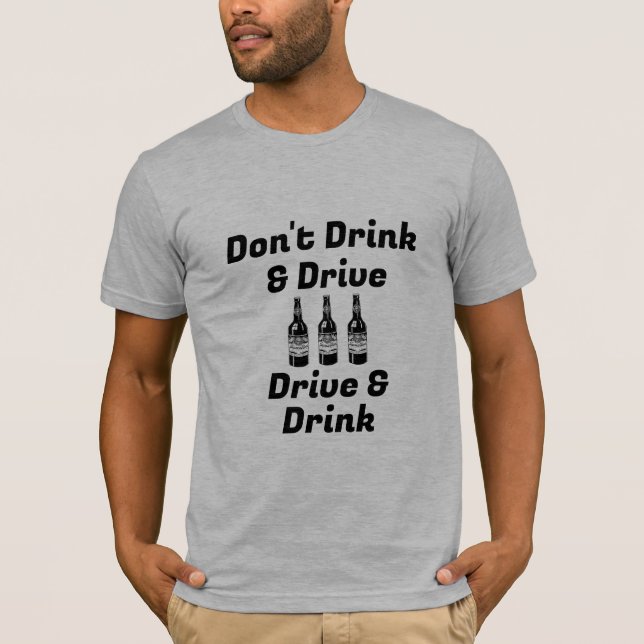 Ne pas boire et conduire T-shirt (Devant)