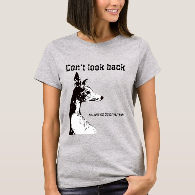 Ne pas regarder en arrière T-shirt (Devant)