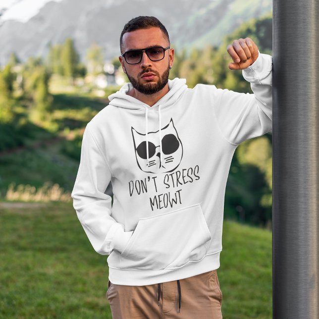 Ne pas stresser Meowt Sweat - shirt à capuche (Créateur téléchargé)