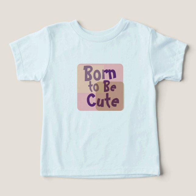 Né pour être mignon - Bébé adorable (Design Recto)