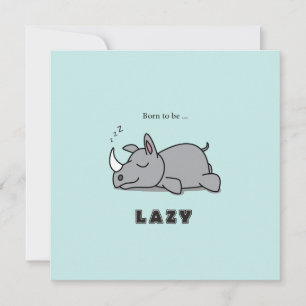 Né pour être paresseux