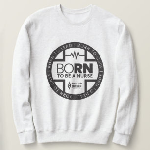Né Pour Être Une Infirmière Sweatshirt De Couleur