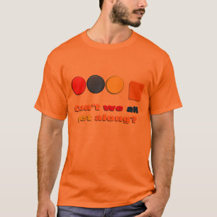 Ne pouvons-nous pas tous nous amuser en T-shirt ?