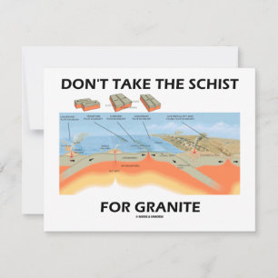 Ne prenez pas The Schist For Granite (Humour de gé