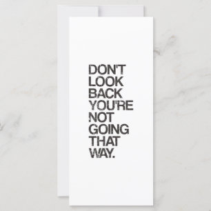 Ne regarde pas en arrière Tu ne vas pas de cette f