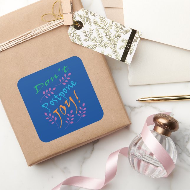 Ne reporte pas la joie Inspirational Quote Sticker (Cadeaux)