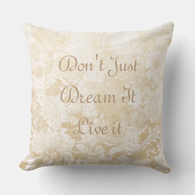 Ne rêvez pas seulement de vivre le Coussin (Recto)