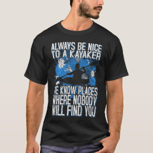 Ne salissez pas avec le T-shirt de kayaker