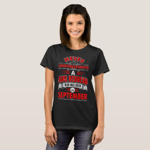 Ne sous-estimez jamais le T-shirt soutenu roux de