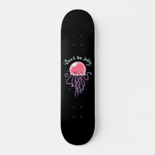 NE SOYEZ PAS JELLY JELLYFISH GIRLS SKATEBOARD DECK