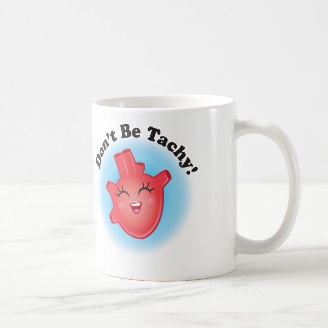 Ne soyez pas tasse de café anatomique de coeur de (Droite)