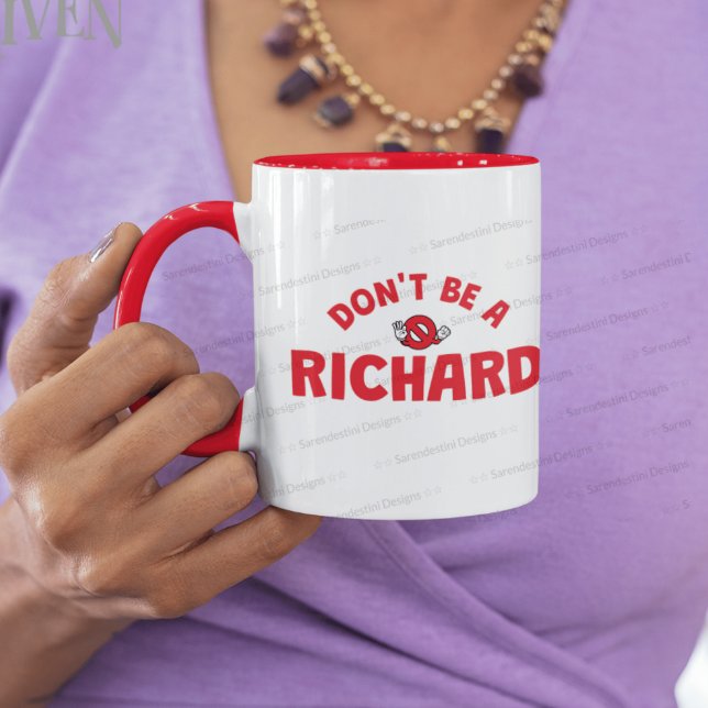 Ne soyez pas un Richard Café Mug - Haras Sarcasme (Créateur téléchargé)