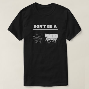 Ne soyez pas un T-shirt de chariot de Jack