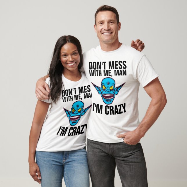 NE TE MORDS PAS AVEC MOI, JE SUIS FOU, T-shirts Ho (Unisexe)