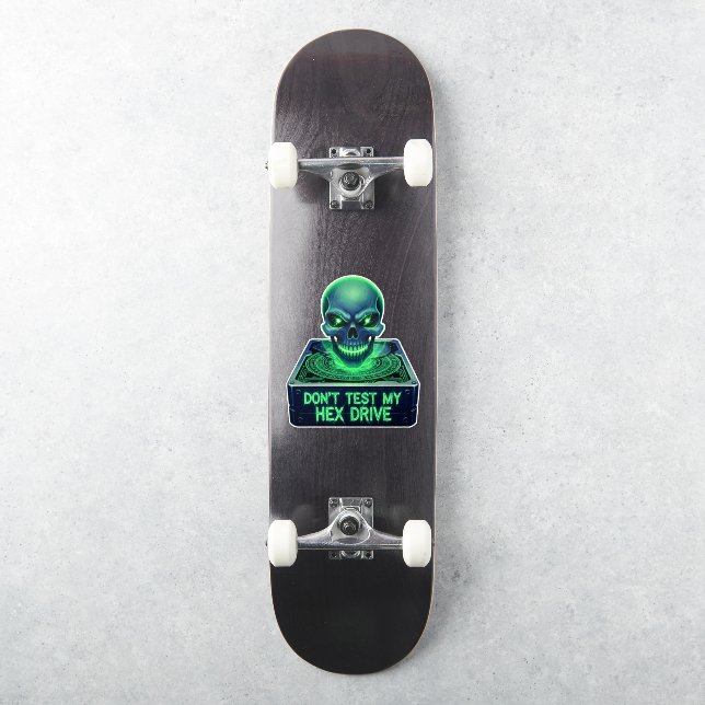 Ne testez pas My Hex Drive - Sticker Skateboard (Skateboard)