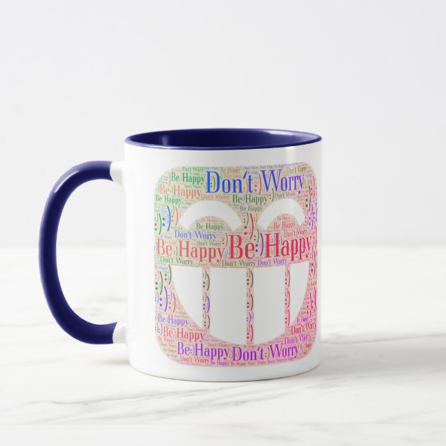 Ne t'inquiète pas d'être heureux Mug (Gauche)