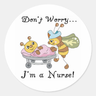 Ne t'inquiète pas Je suis une infirmière Stickers