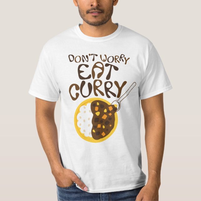 Ne t'inquiète pas T-shirt graphique au curry (Devant)