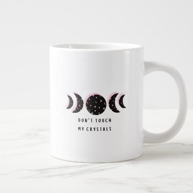 Ne touche pas mes cristaux Grosse Mug (Droite)
