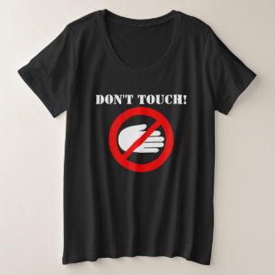 Ne touchez pas les mains outre du T-shirt svp de