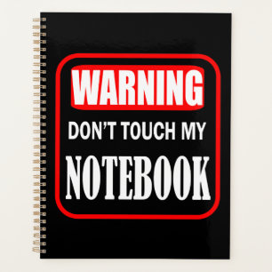 ne touchez pas mon cahier
