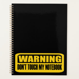ne touchez pas mon cahier