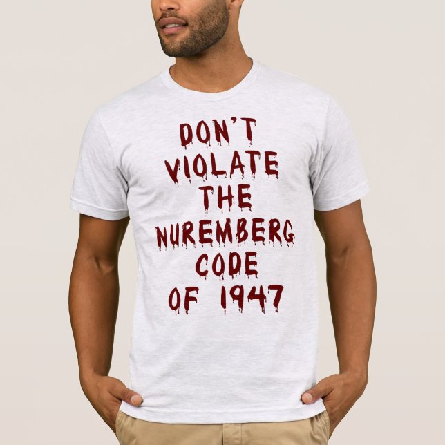 Ne violez pas le T-shirt de Nuremberg Code Hallowe (Devant)