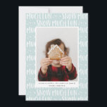Neneige beaucoup de plaisir texte de script photo<br><div class="desc">Joyeux script photo texte carte de vacances moderne. La couleur du dossier peut être changée pour convenir à votre photo. Faisant partie d'une collection de vacances d'hiver amusante.</div>