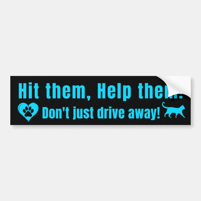 Neon Blue "Hit them, Help them!" Bumper Sticker (Devant)