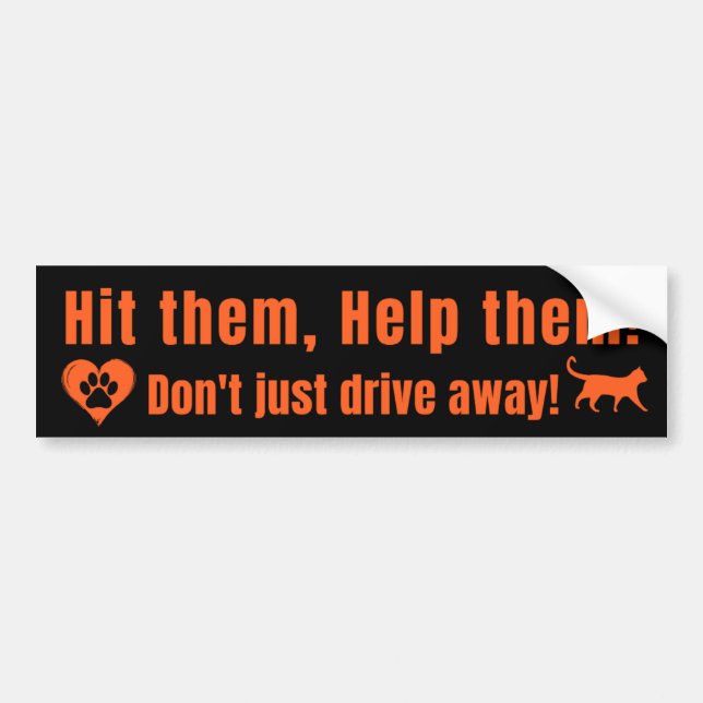 Neon Orange "Hit them, Help them!" Bumper Sticker (Devant)