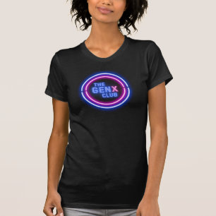 Neon Sign THE GEN X CLUB T-Shirt