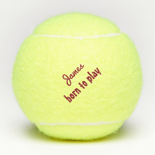 Nés pour jouer Balle de Tennis (Penn) Citation Per (Devant)