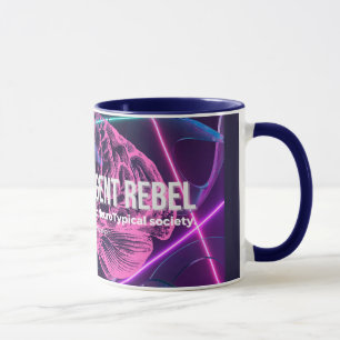 NeuroDivergent Rebel Refusant l'assimilation Mug