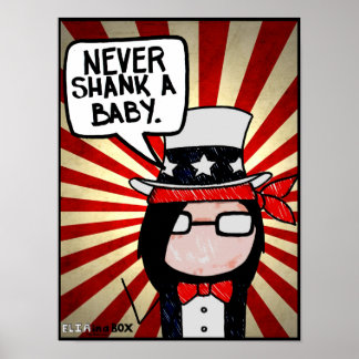 Never Shank a Baby - Poster