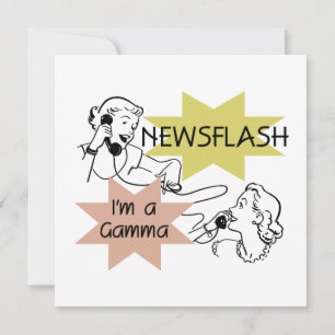 Newsflash Je suis un Gamma Tshirts et cadeaux